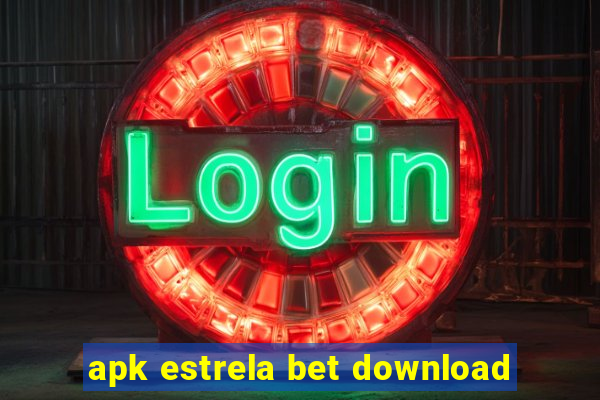 apk estrela bet download